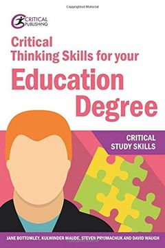 portada Critical Thinking Skills for Your Education Degree (en Inglés)