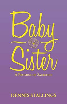 portada Baby Sister: A Promise of Sacrifice (en Inglés)