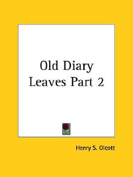 portada old diary leaves part 2 (en Inglés)