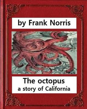 portada The octopus: a story of California (1901). by Frank Norris (en Inglés)