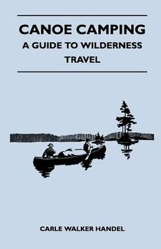 portada canoe camping - a guide to wilderness travel (in English)