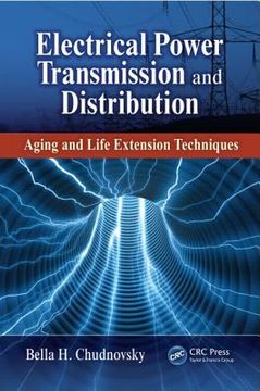 portada Electrical Power Transmission and Distribution: Aging and Life Extension Techniques (en Inglés)