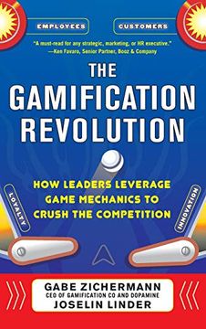 portada The Gamification Revolution: How Leaders Leverage Game Mechanics to Crush the Competition (in English)