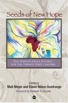 portada Seeds of new Hope: Pan-African Peace Studies for the Twenty-First Century (en Inglés)