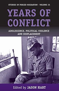 portada Years of Conflict: Adolescence, Political Violence and Displacement (Forced Migration) (en Inglés)