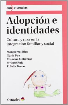 portada Adopcion e Identidades: Cultura y Raza en la Integracion Familiar y Social (in Spanish)