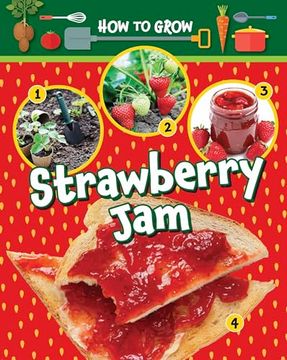 portada How to Grow Strawberry jam (en Inglés)