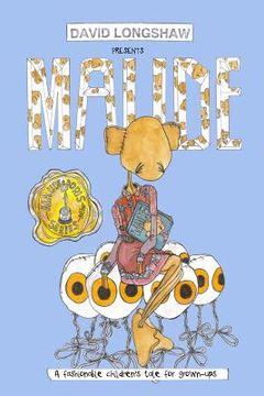 portada Maude: A fashionable children's tale for grown-ups (in English)