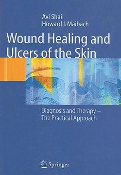 portada wound healing and ulcers of the skin: diagnosis and therapy - the practical approach (en Inglés)