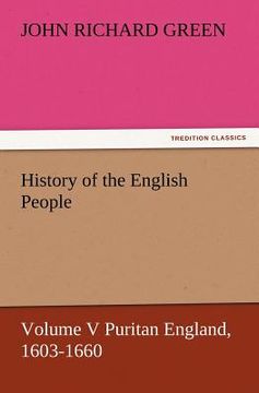 portada history of the english people, volume v puritan england, 1603-1660