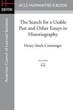 portada The Search for a Usable Past and Other Essays in Historiography (in English)