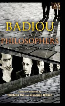 portada badiou and the philosophers: interrogating 1960s french philosophy