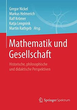 portada Mathematik und Gesellschaft: Historische, Philosophische und Didaktische Perspektiven (en Alemán)