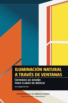 portada Iluminación Natural a Través de Ventanas: Criterios de Diseño Para Climas en México