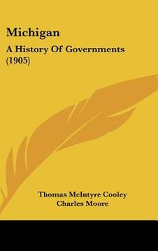 portada michigan: a history of governments (1905) (en Inglés)