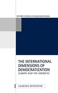 portada The International Dimensions of Democratization: Europe and the Americas (Oxford Studies in Democratization) (in English)