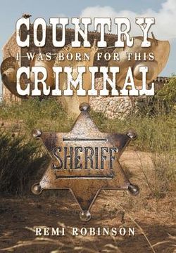 portada country criminal: i was born for this (en Inglés)