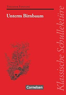 portada Klassische Schullektüre, Unterm Birnbaum: Texte und Materialien (in German)