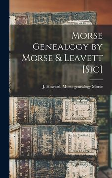 portada Morse Genealogy by Morse & Leavett [sic]
