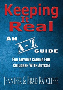 portada Keeping it Real - an a - z Guide for Anyone Caring for Children With Autism
