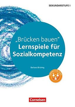 portada Brücken Bauen. Lernspiele für Sozialkompetenz Klasse 5-10. Kopiervorlagen (en Alemán)