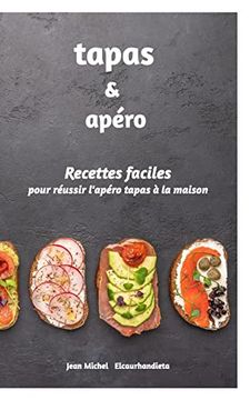 portada Tapas et Apéro: Recettes Faciles (en Francés)