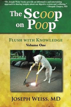 portada The Scoop on Poop!: Flush with Knowledge, Volume One