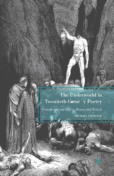 portada The Underworld in Twentieth-Century Poetry: From Pound and Eliot to Heaney and Walcott (en Inglés)