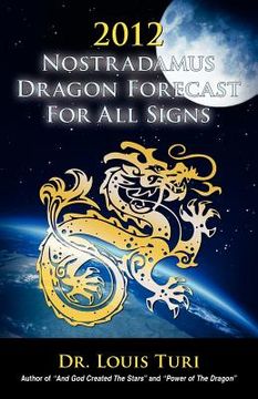 portada 2012 nostradamus dragon forecast for all signs (en Inglés)