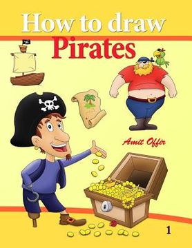 portada How to Draw Pirates: Drawing Easily for Beginners