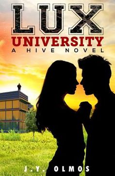 portada Lux University: A Hive Novel (in English)