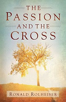 portada The Passion and the Cross (en Inglés)