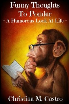 portada Funny Thoughts To Ponder - A Humorous Look at Life (en Inglés)