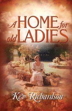 portada A Home for Old Ladies (en Inglés)