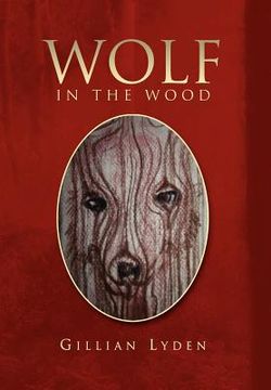 portada wolf in the wood (en Inglés)
