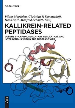 portada Characterization, Regulation, and Interactions Within the Protease Web: Characterization, Regulation, and Interactions Within the Protease web (en Inglés)
