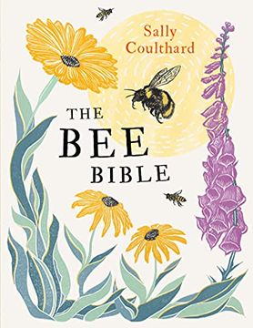 portada The bee Bible: 50 Ways to Keep Bees Buzzing (en Inglés)