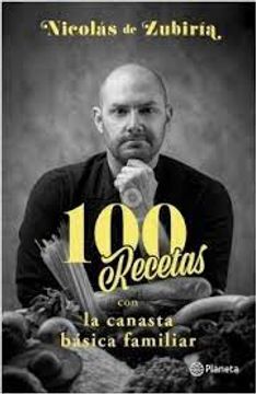 portada 100 Recetas con la canasta básica familiar (in Spanish)