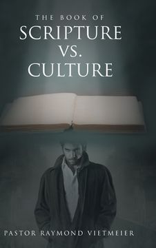 portada The Book of Scripture vs. Culture (en Inglés)
