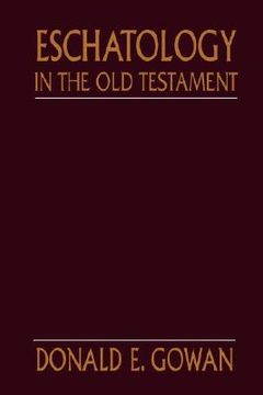 portada eschatology in the old testament (en Inglés)