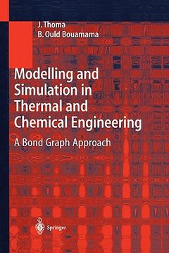 portada modelling and simulation in thermal and chemical engineering: a bond graph approach (en Inglés)