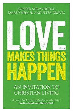 portada Love Makes Things Happen (in English)