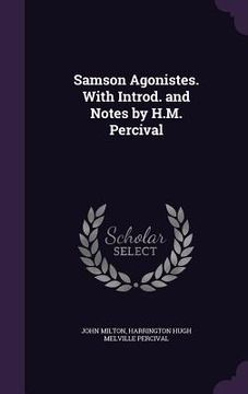 portada Samson Agonistes. With Introd. and Notes by H.M. Percival