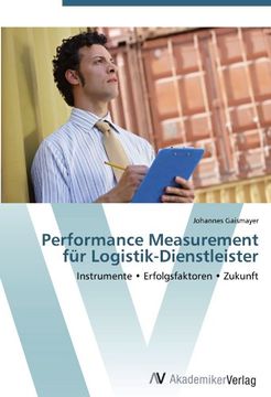 portada Performance Measurement für Logistik-Dienstleister: Instrumente  Erfolgsfaktoren  Zukunft