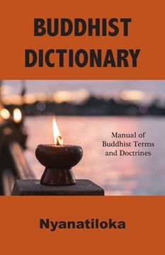 portada Buddhist Dictionary: Manual of Buddhist Terms and Doctrines