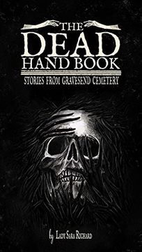 portada The Dead Hand Book: Stories from Gravesend Cemetery (en Inglés)