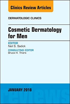 portada Cosmetic Dermatology for Men, an Issue of Dermatologic Clinics (Volume 36-1) (The Clinics: Dermatology, Volume 36-1) (en Inglés)