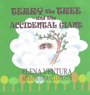 portada Terry the Tree and the Accidental Giant