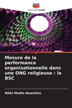 portada Mesure de la performance organisationnelle dans une ONG religieuse: le BSC (in French)