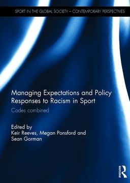portada Managing Expectations and Policy Responses to Racism in Sport: Codes Combined (en Inglés)